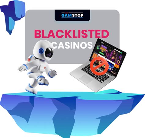 online casino blacklist|Blacklisted Online Casinos 2024.